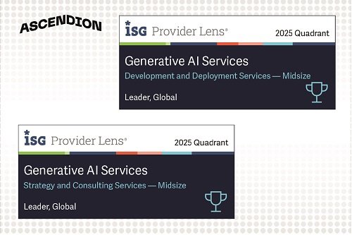 Ascendion Recognized as a Global Leader in the ISG Provider Lens® for Generative AI Services 2025